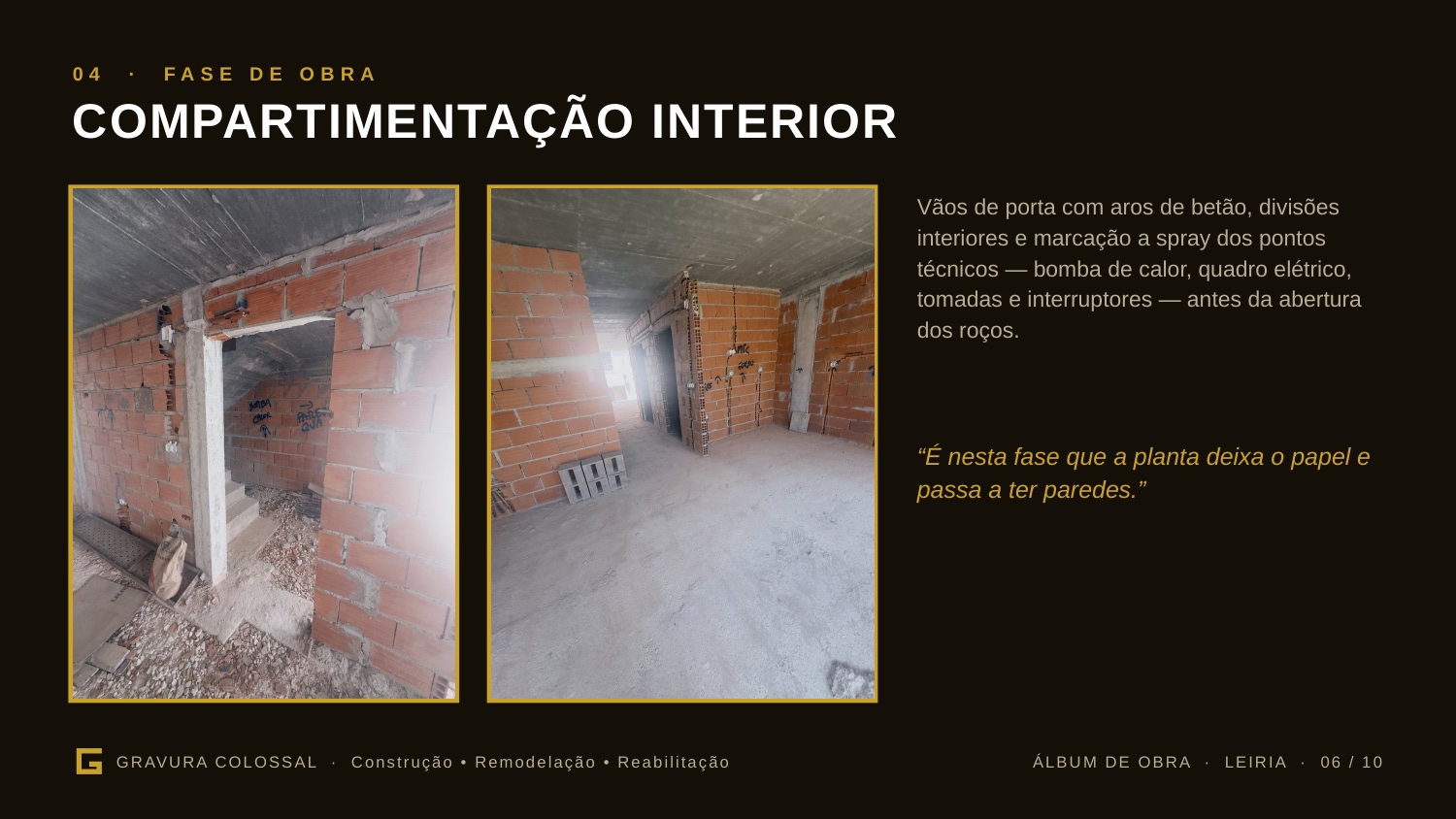 Fase 04 — Compartimentação interior.