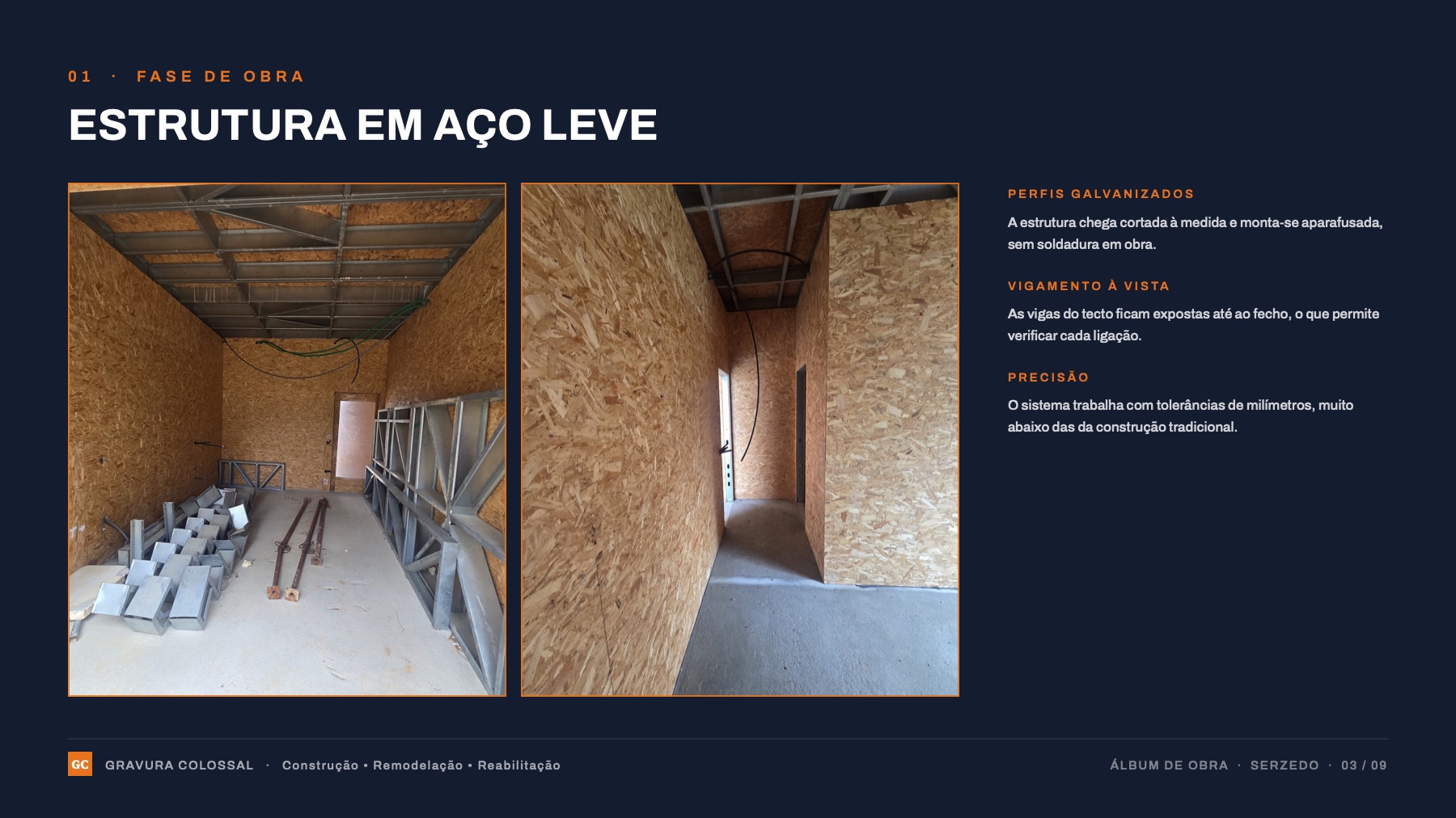 Fase 01 — Estrutura em aço leve.